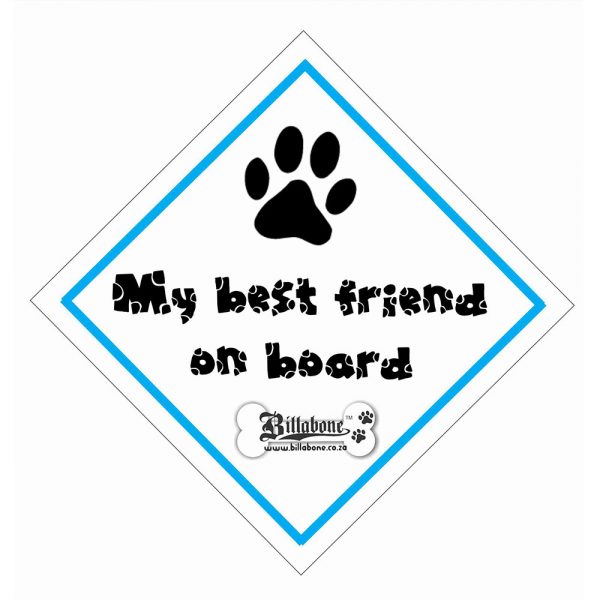 Billabone - "My best friend on board" On Board Sign